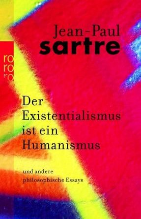 Jean Paul Sartre Der Mensch Ist Verurteilt Frei Zu Sein Wissen57